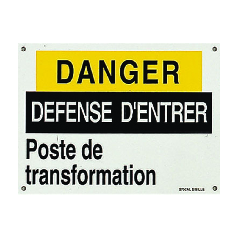 Pancarte « Danger – Défense d’entrer – Poste de transformation »